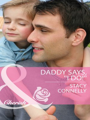 cover image of Daddy Says, ''I Do!''